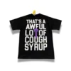 36 That’s A Awful Lot Of Cough Syrup x Trapstar T-Shirt