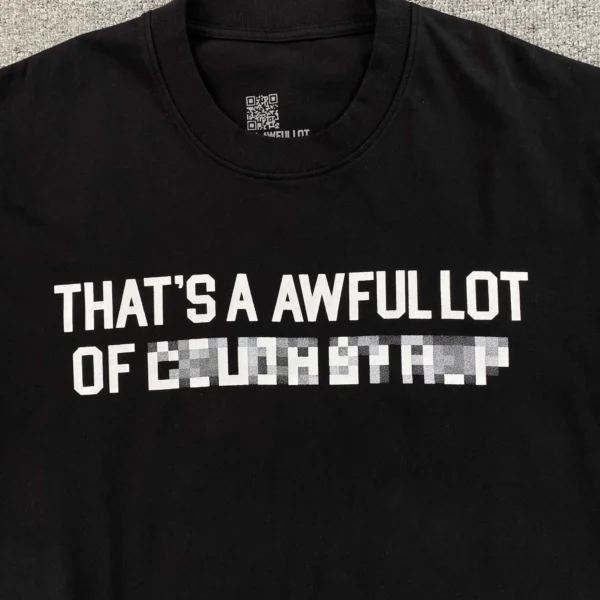 70653b1a That's A Awful Lot Of Cough Syrup T-shirt