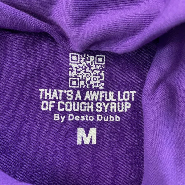 d771e810 Thats A Awful Lot Of Cough Syrup Hoodie